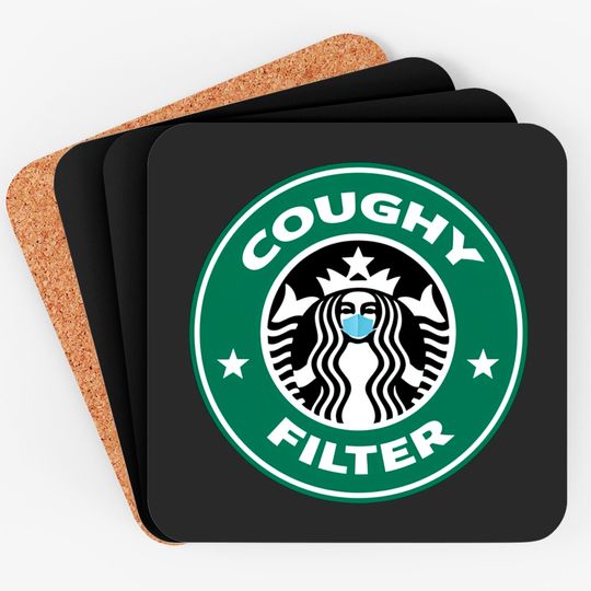 Discover Coughy Filter Coffee Pun Mask - Coughy Filter - Coasters
