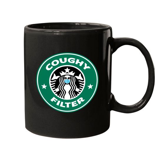 Discover Coughy Filter Coffee Pun Mask - Coughy Filter - Mugs