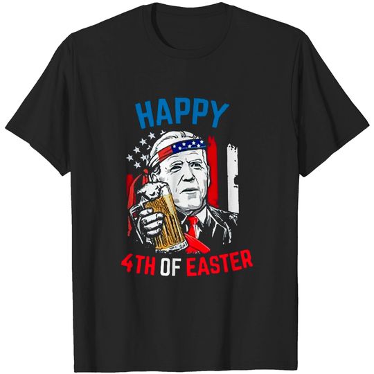Discover Funny Joe Biden Happy 4th Of Easter Confused 4th Of July T-Shirt