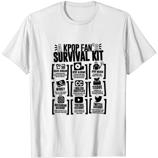 Discover A KPOP FAN'S SURVIVAL KIT - Kpop - T-Shirt