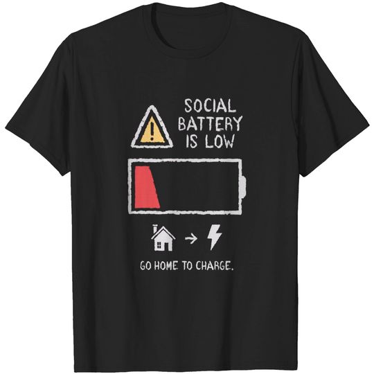 Discover Low Social Battery - Mental Health - T-Shirt