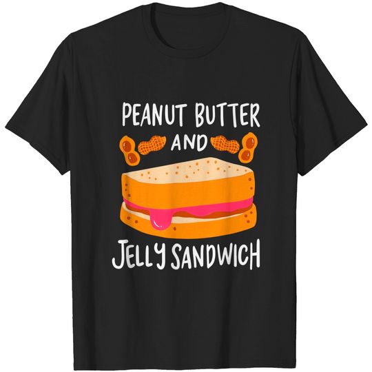 Discover Peanut Butter And Jelly Sandwich T-Shirt