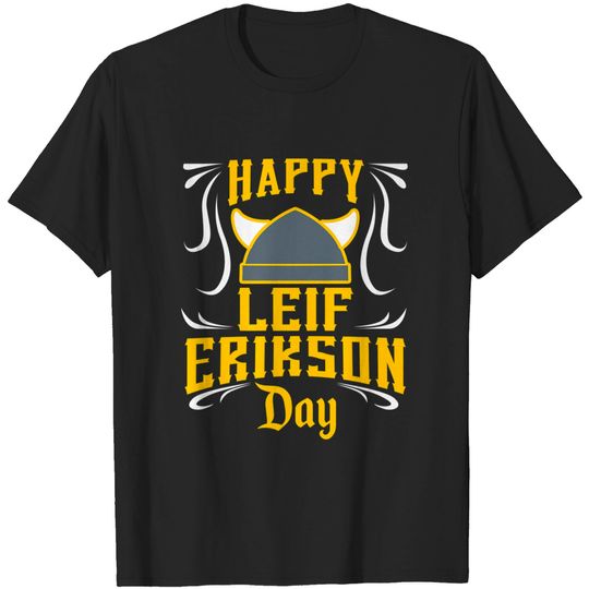 Discover Happy Leif Erikson Day T-Shirt
