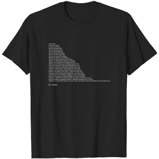 Discover E. L. James Quotes - E L James - T-Shirt