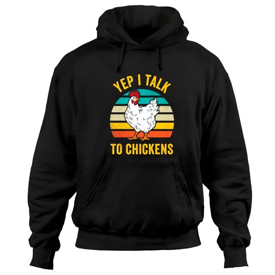 Discover Yep I Talk To Chickens Cute Chicken Buffs Funny Pullover Hoodie