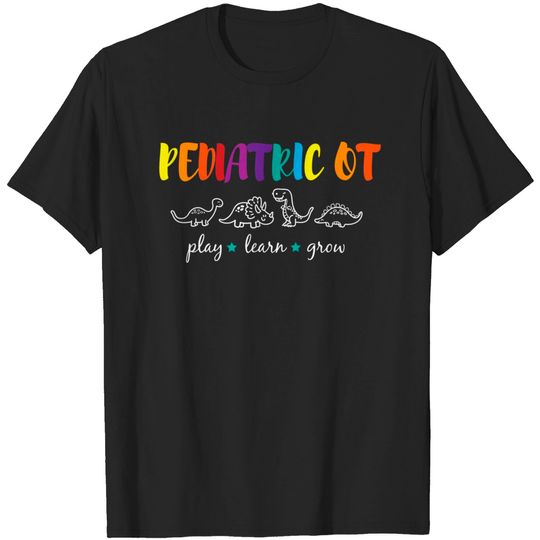 Discover Cute Rainbow Pediatric Occupational Therapy Shirt, OT/OTA T-Shirt