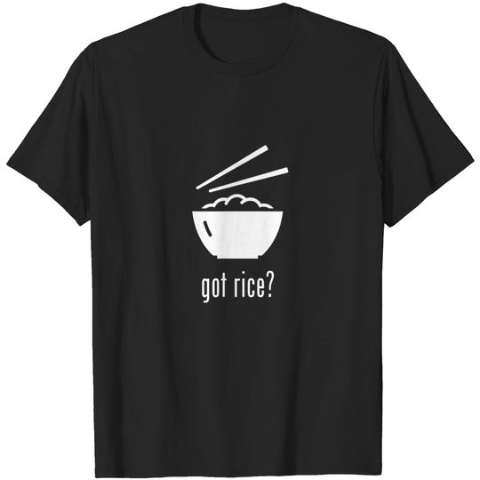 Discover Got Rice? T Shirt