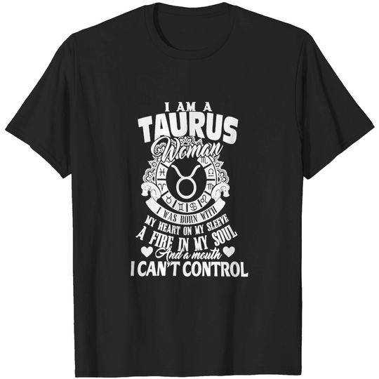 Discover I Am A Taurus Woman Zodiac Taurus t-Shirt