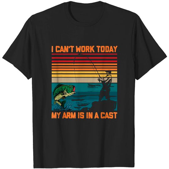 Discover Fisherman I Can't Work Today My Arm Is In A Cast Sunset T-Shirt