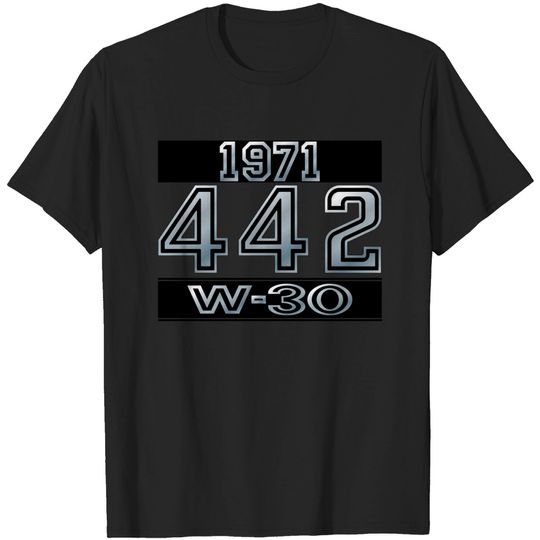 Discover 442 W-30 Oldsmobile 1970 - 442 W 30 - T-Shirt