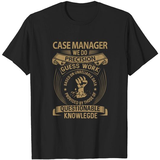 Discover Case Manager T Shirt - MultiTasking Certified Job Gift Item Tee - Case Manager - T-Shirt
