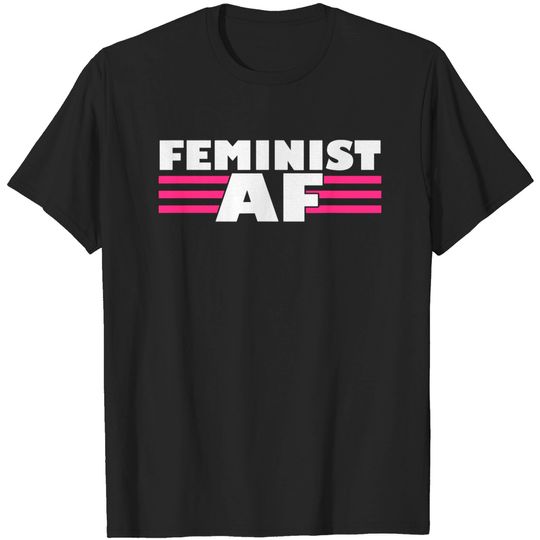Discover Feminist Women Rights Gender Equality Activist Emancipation T-Shirt