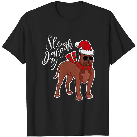 Discover Sleigh All Day Pitbull Dog Funny Christmas - Christmas - T-Shirt