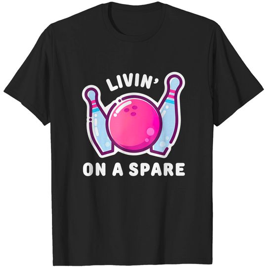 Discover Team League Livin on a Spare Bowling T-Shirt