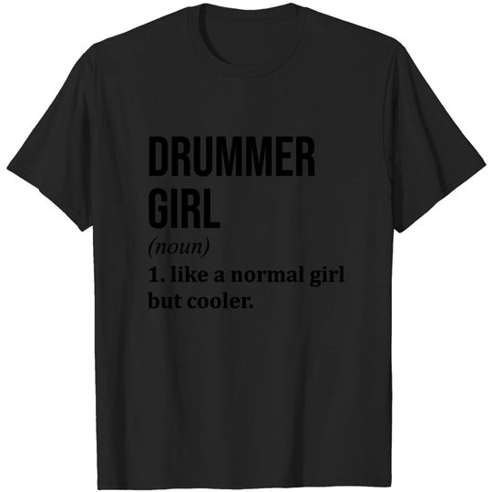 Discover Awesome And Funny Definition Style Saying Drummer T-Shirts