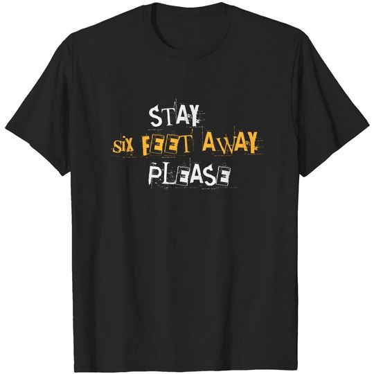 Discover stay 6 feet away please - Funny Face Mask - T-Shirt