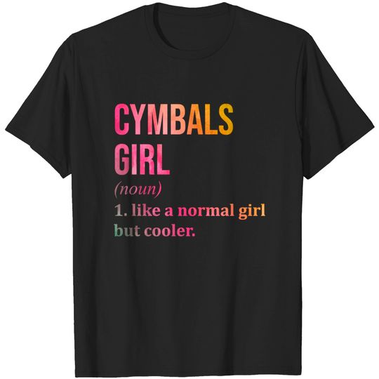 Discover Awesome And Funny Definition Style Saying Cymbals T-Shirts