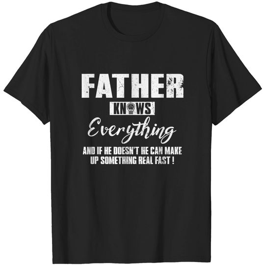 Discover Mens Father Knows Everything Shirt Birthday T-Shirt