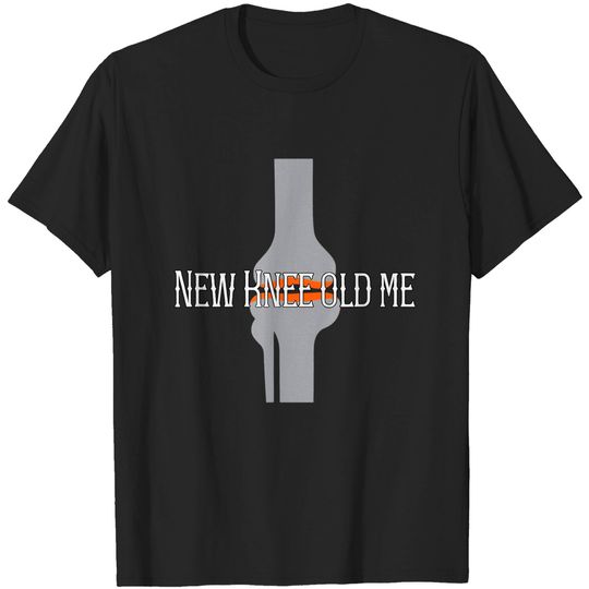 Discover New Knee, Old Me Recovery T-Shirt
