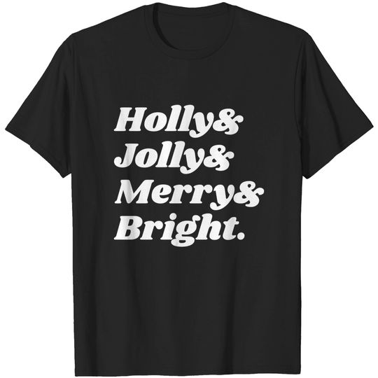 Discover Holly & Jolly - Christmas - T-Shirt
