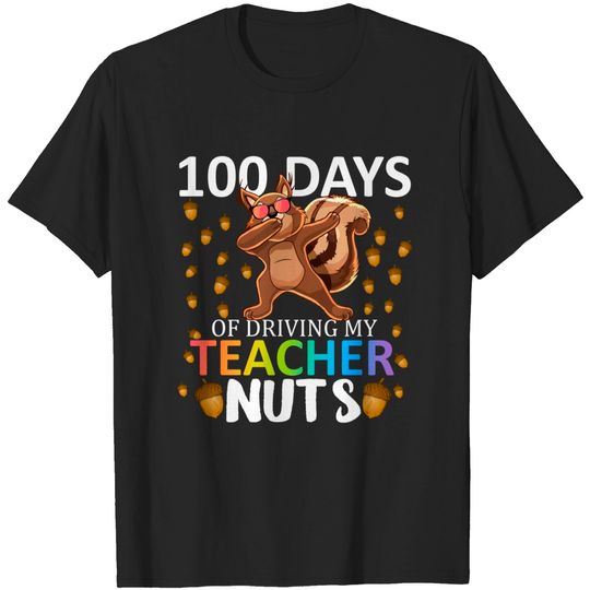 Discover 100 Days Of Driving My Teacher Nuts 100th Day Of School Kids T-Shirt