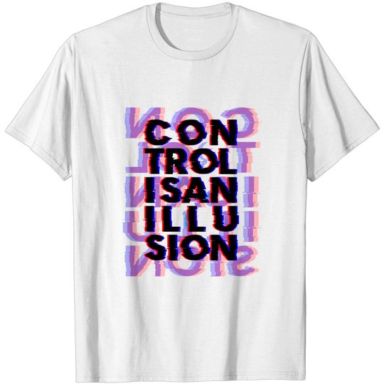 Discover Control is an Illusion - Mr Robot - T-Shirt