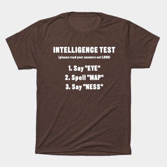 Discover Intelligence Test Offensive - Offensive - T-Shirt