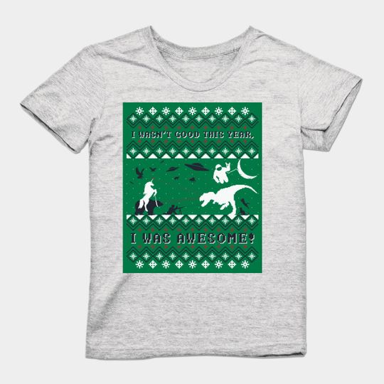 Discover I wasn't good this year... - Christmas Sweater - T-Shirt