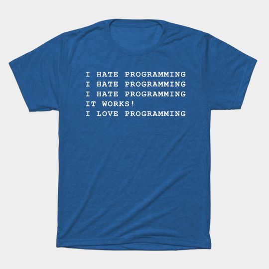Discover I Hate programming - I Hate Programming - T-Shirt