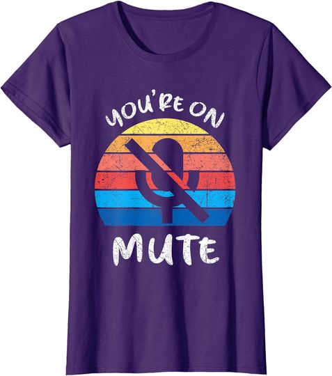 Discover You're On Mute - Funny Home Office / Home School Vintage T-Shirt