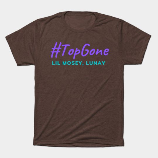 Discover Top Gone Lil Mosey Lunay - Lil Mosey - T-Shirt