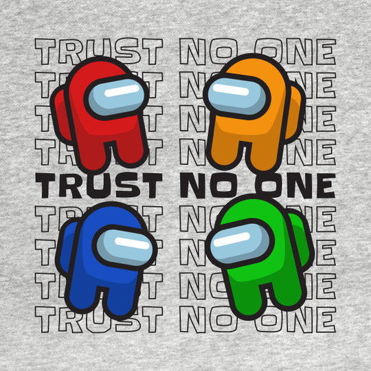 Discover among us characters trust no one - Among Us - T-Shirt