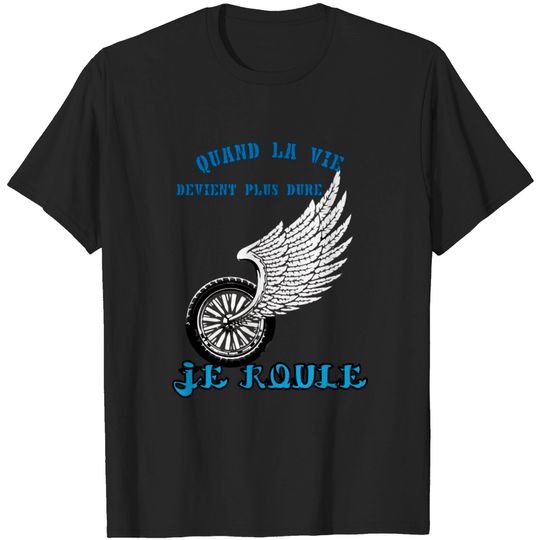Discover When life becomes hard, I ride - Quebec - T -shirt