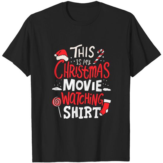 Discover This Is My Christmas Movie Watching Shirt T-Shirt