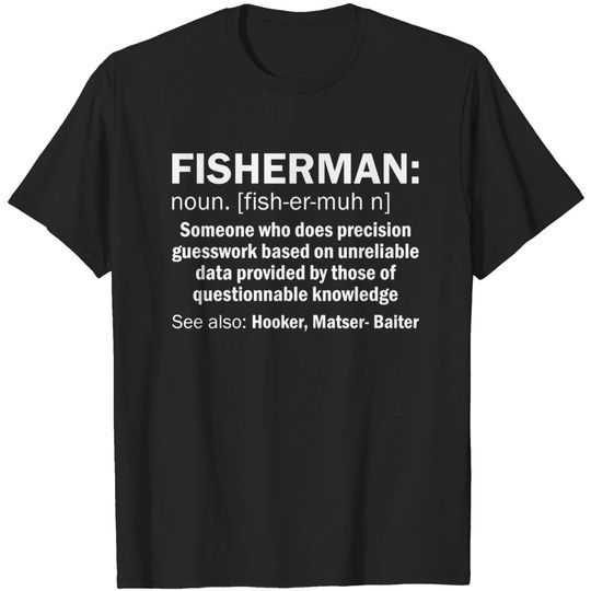 Discover Fisherman Funny Fishing - Funny Fishing - T-Shirt