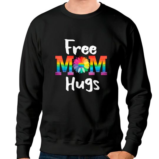 Discover Lesbian Girl Sweatshirt Free Mom Hugs Sweatshirt LGBT Pride Parades Daisy Flower