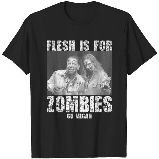 Discover Vegan Flesh Is For Zombies Go Vegan T-Shirt