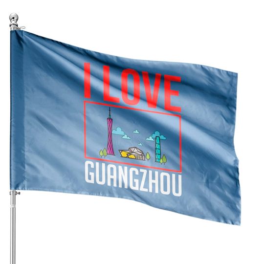 Discover Guangzhou China City Skyline Map Travel House Flags