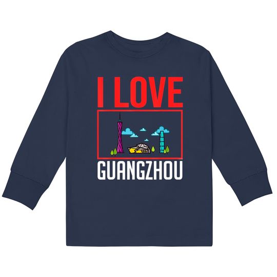 Discover Guangzhou China City Skyline Map Travel Kids Long Sleeve T-Shirts