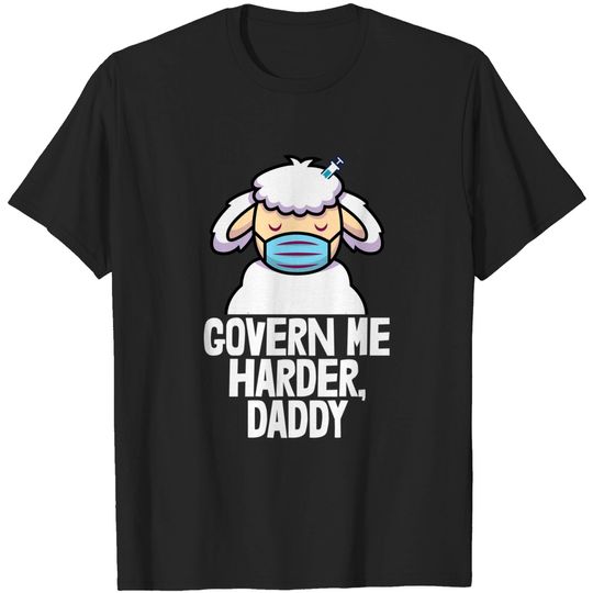 Discover Harder Daddy T-shirt Govern Me Harder