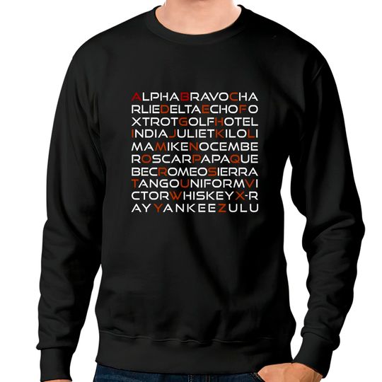 Discover Aviation Phonetic Alphabet Pilot Alpha Bravo Charlie Sweatshirts