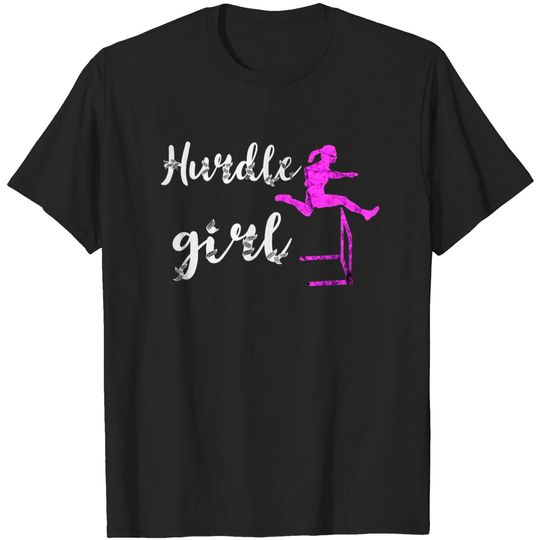 Discover Hurdle Girl Hurdling Track And Field Hurdler Jumping Athlete T-Shirt