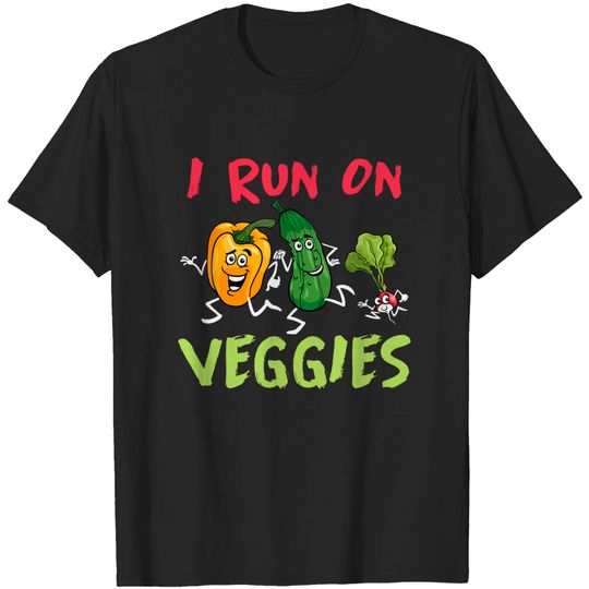 Discover I Run On Veggies Vegetarian T-Shirt