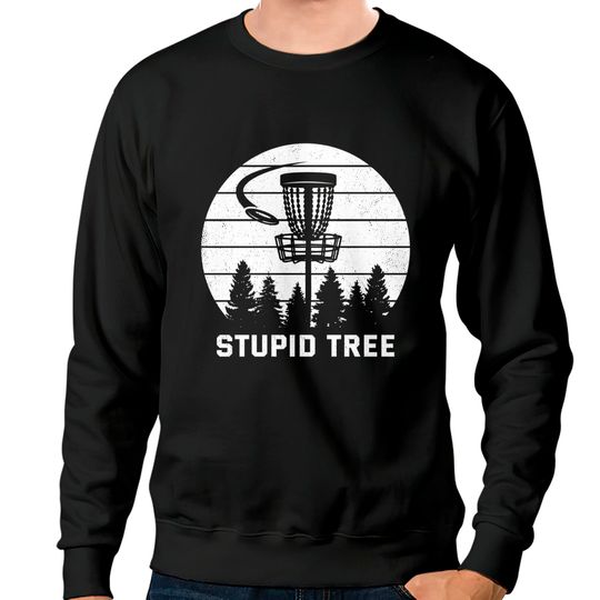 Discover Stupid Tree Sweatshirt Disc Golf Stupid Tree Grandmaster Midrange Par Putter Gift