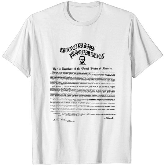 Discover Emancipation Proclamation Abe Lincoln T-Shirt