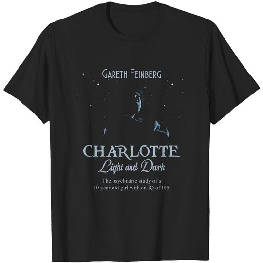 Discover Charlotte Dark and Light - Cable Tv Series - T-Shirt