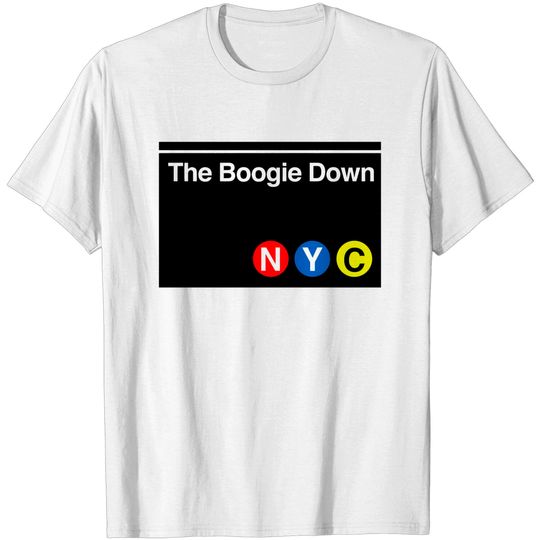 Discover The Boogie Down Subway Sign - New York City - T-Shirt