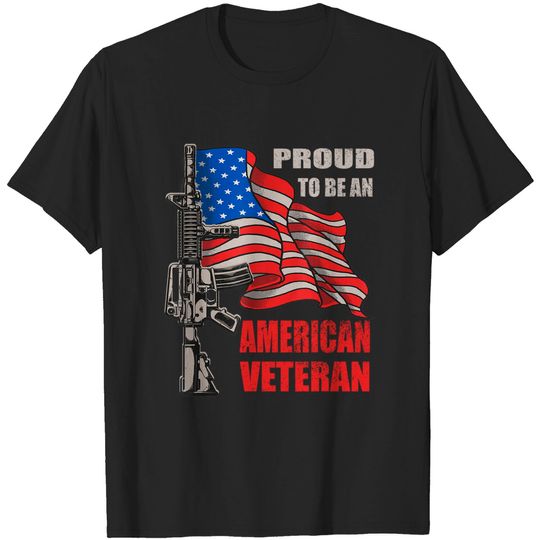 Discover Proud to be an American Veteran T-Shirt
