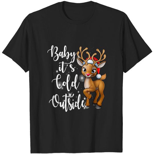 Discover Christmas Reindeer Baby it's Cold Outside- T Shirt