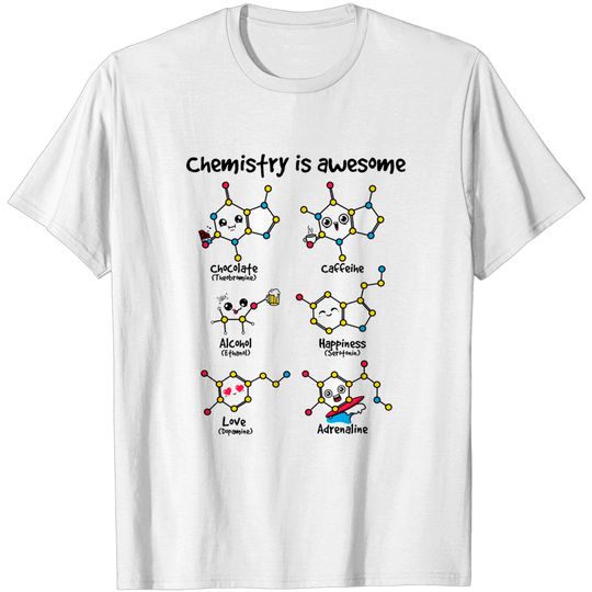 Discover chemistry is awesome - Chemistry - T-Shirt